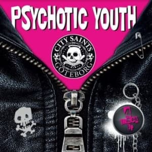 Psychotic Youth / City Saints - Punk (Vinylsingle)