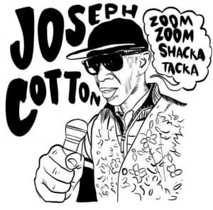 Cotton Joseph - Zoom Zoom Shaka Tacka (LP)