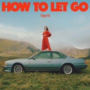 Sigrid - How To Let Go (Spotify Fans First Vinyl) (LP)