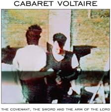Cabaret Voltaire - Covenant The Sword & The Arm Of The (LP)