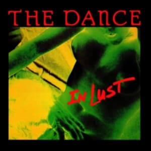 Dance - In Lust (Green) (LP)