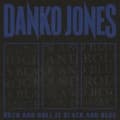 Miniatyrbild 1 av 2: Danko Jones - Rock And Roll Is Black And Blue (Lp (LP)