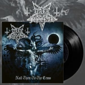 Dark Funeral - Nail Them To The Cross (Black Vinyl (LP)