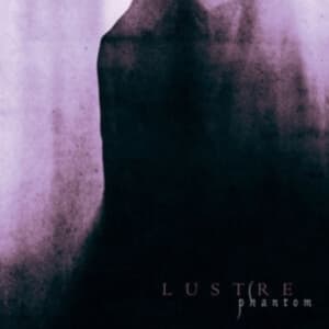 Lustre - Phantom (Multi-Colour Vinyl) (LP)