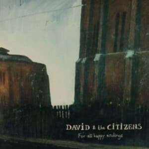 David & The Citizens - For All Happy Endings (Orange) (LP)