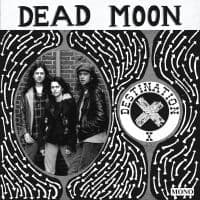 DEAD MOON - DESTINATION X (LP)