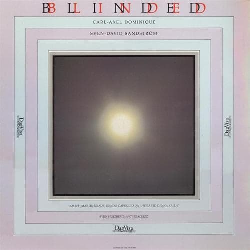 Dominique Carl-axel, Sandström Sven: Blinded (Vinyl, LP)