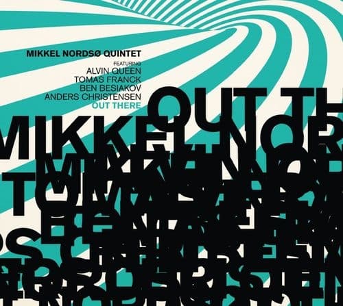 Mikkel Nordsø Quintet: Out There (Vinyl, LP)