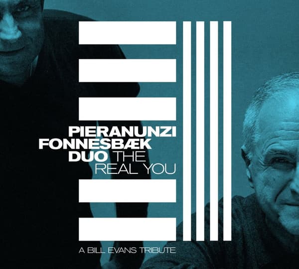 Pieranunzi Enrico Thomas Fonnesbaek: The Real You - A Bill Evans Tribute (Vinyl, LP)