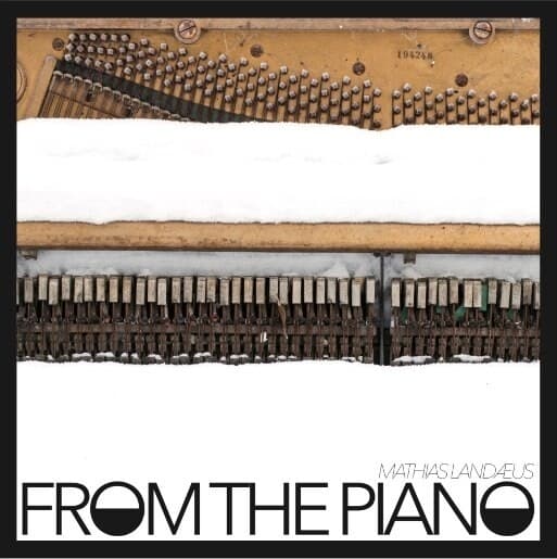 Landaeus Mathias: From The Piano (Vinyl, LP)