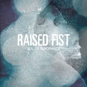 Raised Fist - Veil Of Ignorance (Clear Vinyl) (LP)
