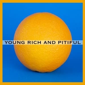 Young Rich And Pitiful - Young Rich And Pitiful (LP)