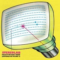 Stereolab - Pulse Of The Early Brain [Switched (LP)
