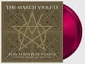 Miniatyrbilde 2 av 2: March Violets The - Play Loud Play Purple (2 Lp Purple (LP)