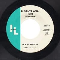 Waterhouse Nick - B. Santa Ana B/W Pushing Too Hard (Vinylsingle)
