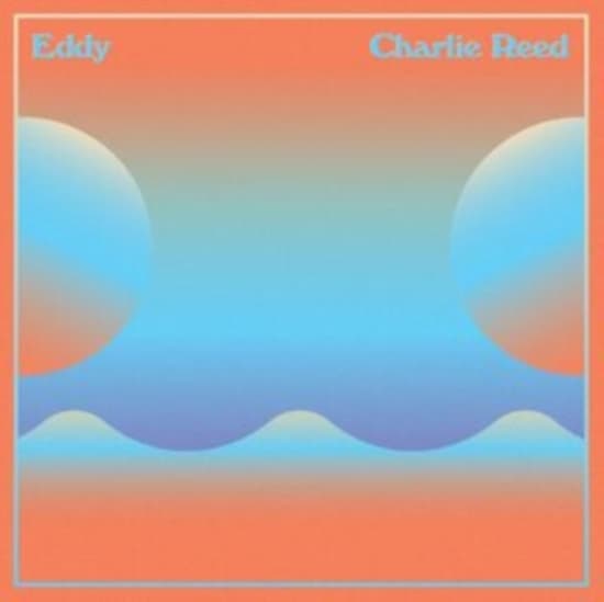 Reed Charlie - Eddy (LP)