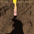 Pikkukuva 2 / 2: Clark - Body Riddle (LP)