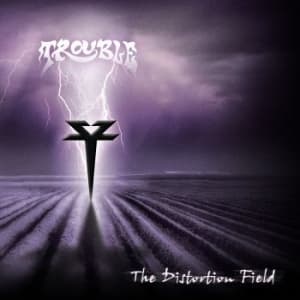 Trouble - Distortion Field (LP)