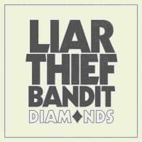 Liar Thief Bandit - Diamonds Lp (Green Vinyl) (LP)