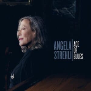 Strehli Angela - Ace Of Blues (LP)