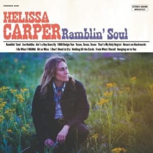 Carper Melissa - Ramblin' Soul (LP)