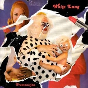 White Lung - Premonition (LP)