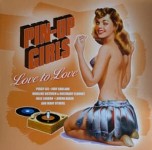 Various - Pin-Up Girls - Love To Love (LP)