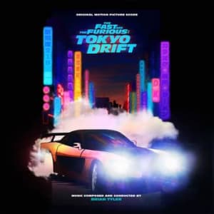 Brian Tyler - The Fast & Furious: Tokyo Drift (Or (LP)