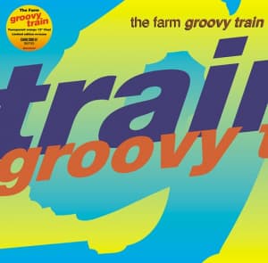The Farm - Groovy Train (LP)