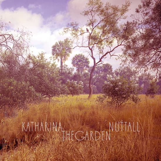 Katharina Nuttall - The Garden (LP)