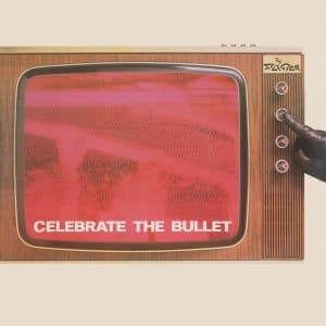 Selecter The - Celebrate The Bullet