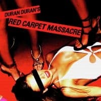 Duran Duran - Red Carpet Massacre (LP)