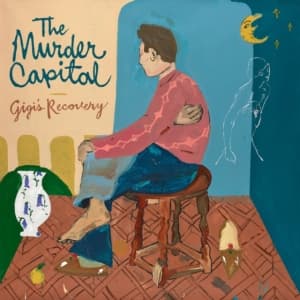 The Murder Capital - Gigi's Recovery (LP)