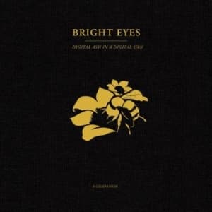 Bright Eyes - Digital Ash In A Digital Urn: A Com (Maxisingle)