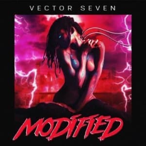 Vector Seven - Modified (2-Color Splatter Vinyl) (LP)