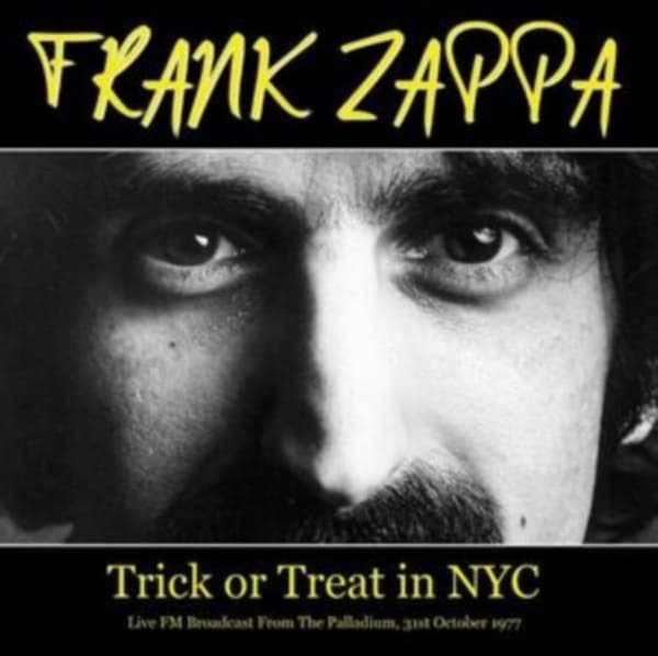 Zappa Frank: Trick Or Treat In Nyc