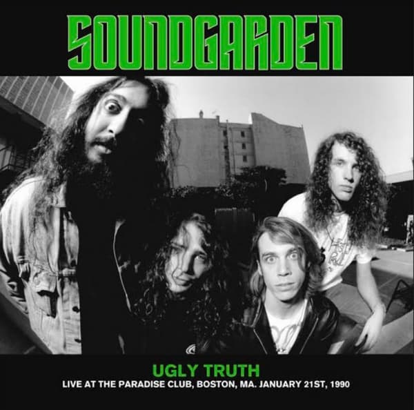 Soundgarden: Ugly Truth - Live At Paradise Club