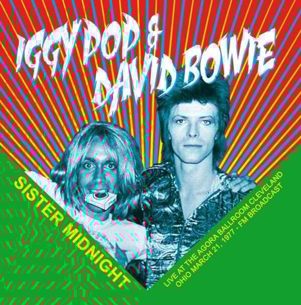 Iggy Pop / David Bowie: Sister Midnight: Live Cleveland '77 (Vinyl, LP)