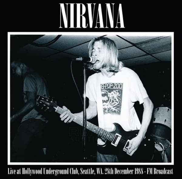 Nirvana: Live Hollywood Underground Club '88