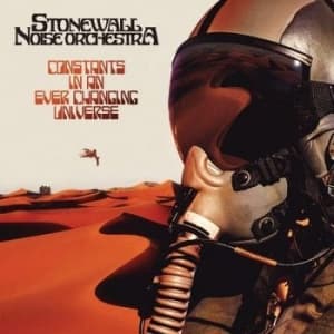 Stonewall Noise Orchestra - Constants In An Ever Changing Unive (LP)