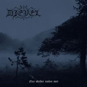 Djevel - Naa Skrider Natten Sort (LP)