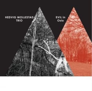 Hedvig Mollestad Trio - Evil In Oslo (Limited) (LP)