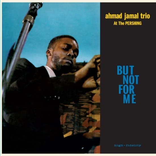 Ahmad Jamal Trio - Live At The Pershing Lounge 1958 - But Not For Me (LP)