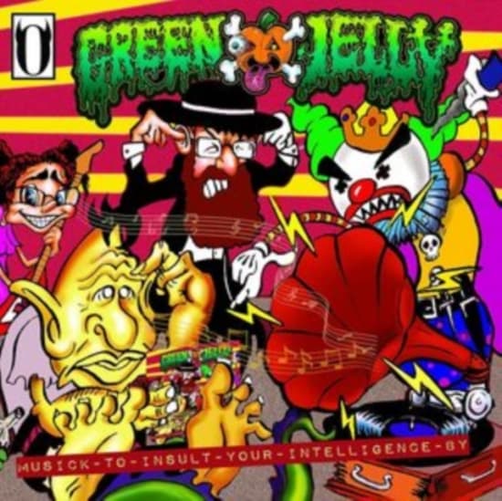Green Jelly - Musick To Insult Your Intelligence (LP)