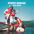 Miniatyrbilde 2 av 2: Nymphet Noodlers - Going Abroad (White Vinyl) (LP)