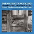 Miniatyrbillede 1 af 2: Dickens Hazel & Alice Gerrard - Who's That Knocking? (LP)