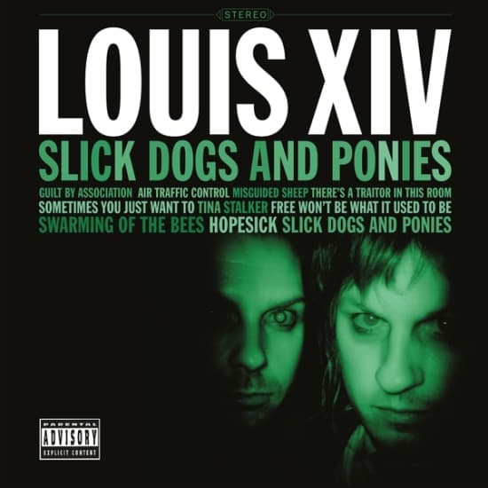 Louis Xiv - Slick Dogs And Ponies (LP)