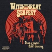 Witchthroat Serpent - Trove Of Oddities At The Devil's Dr (LP)