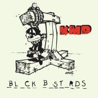 Kmd - Black Bastards (Reissue) (LP)