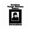 Miniatyrbild 2 av 2: Emahoy Tsege Mariam Gebru - Jerusalem (LP)